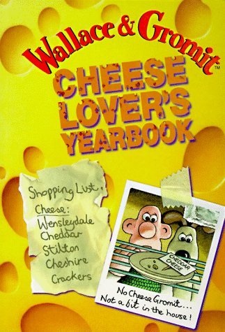 Wallace & Gromit/Cheese Lover's Yearbook